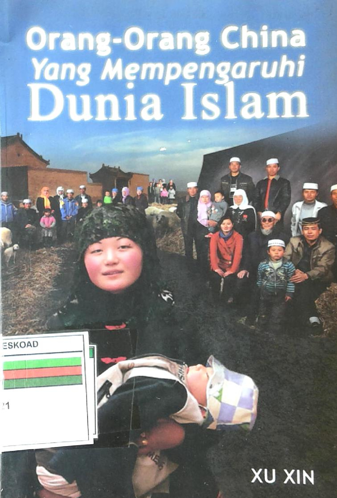 Orang-Orang China Yang Mempengaruhi Dunia Islam